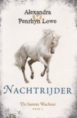Penrhyn Lowe, Alexandra - DE LAATSTE WACHTER 03 NACHTRIJDER