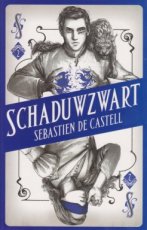 De Castell, Sebastien - SPELLSLINGER 02 SCHADUWZWART