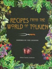 Tuesley Anderson Robert - Recipes from the world of Tolkien