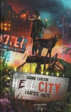 Carlton, Joanne - Hell City - De Laatste halte