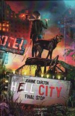 Carlton, Joanne - Hell City - The Final Stop (ENG)