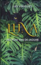 9789464510089 Vervloet Lies - Luna - Het volk van de jaguar