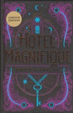 Taylor, Emily J. - Hotel Magnifique (Limited edition)