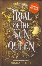 Tuli Nisha J. - Trial of the Sun Queen 01 (LIMITED EDITION)
