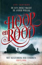 Skovron, Jon - KEIZERRIJK DER STORMEN 01 HOOP EN ROOD
