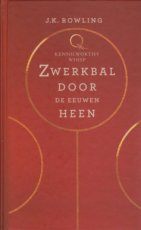 9789061699088 Rowling, J.K. - ZWERKBAL DOOR DE EEUWEN HEEN