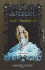 Showalter, Gena - WHITE RABBIT CHRONICLES 01 ALICE IN ZOMBIELAND